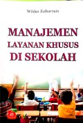 Manajemen Layanan Khusus di Sekolah