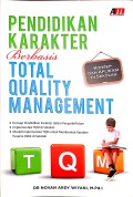 Pendidikan Karakter Berbasis Quality Management: Konsep & Aplikasi di Sekolah